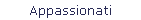 Appassionati